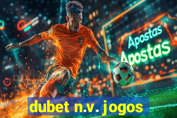 dubet n.v. jogos